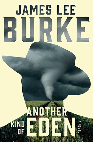 Another Kind of Eden by James Lee Burke