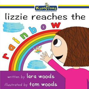 Lizzie reaches the the Rainbow by Lara Woods