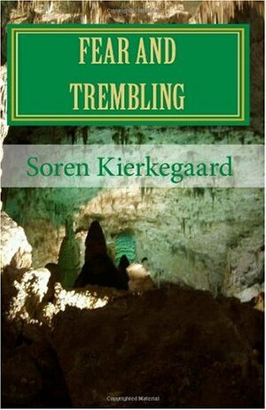 Fear And Trembling by Søren Kierkegaard