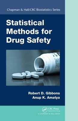 Statistical Methods for Drug Safety by Anup Amatya, Robert D. Gibbons