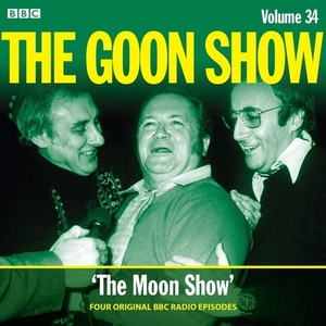 The Goon Show: Volume 29: We're in the Wrong House Again! by Spike Milligan, Larry Stephens