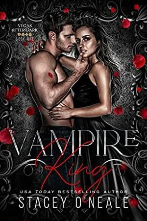 Vampire King by Stacey O'Neale, Stacey O'Neale