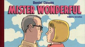 Mister Wonderful by Daniel Clowes