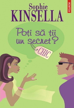 Poți să ții un secret? by Sophie Kinsella