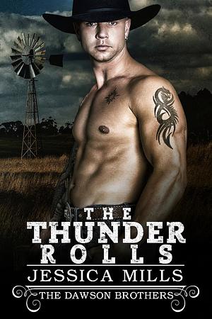 The Thunder Rolls by Jessica Mills