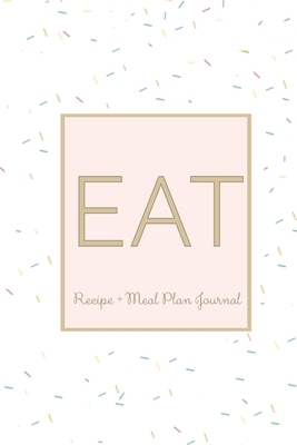 Eat by Emily Meyer
