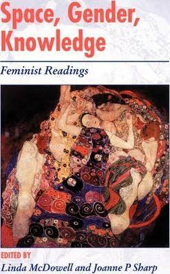 Space, Gender, Knowledge: Feminist Readings by Linda McDowell