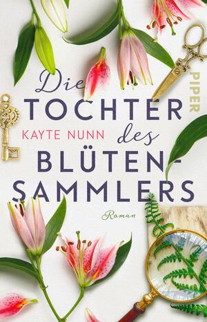 Die Tochter des Blütensammlers  by Kayte Nunn