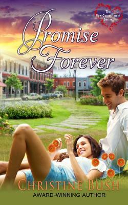 Promise Forever by Christine Bush
