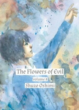 The Flowers of Evil, Vol. 8 by Shuzo Oshimi
