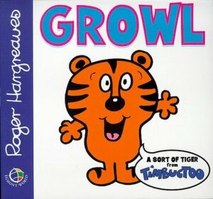 Growl by Roger Hargreaves