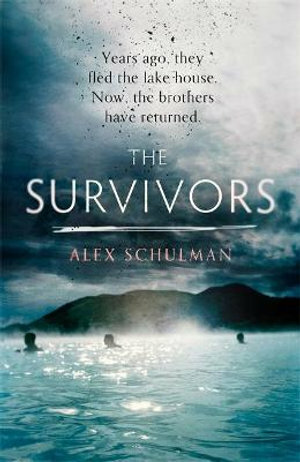 The Survivors by Alex Schulman