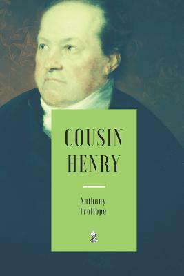 Cousin Henry by Anthony Trollope