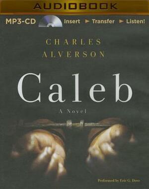 Caleb by Charles Alverson