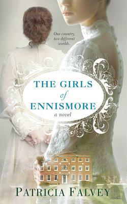 The Girls of Ennismore by Patricia Falvey