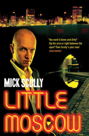 Little Moscow by Mick Scully