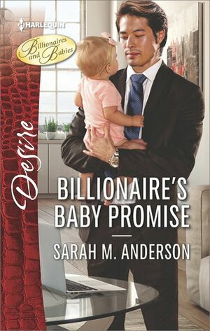 Billionaire's Baby Promise by Sarah M. Anderson