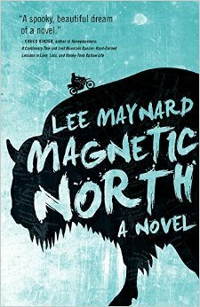 Magnetic North by Lee Maynard