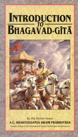 Introduction to Bhagavad-Gita by A.C. Bhaktivedanta Swami Prabhupāda