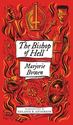 The Bishop of Hell and Other Stories (Monster, She Wrote) by Marjorie Bowen