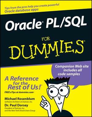 Oracle PL / SQL for Dummies by Michael Rosenblum, Paul Dorsey