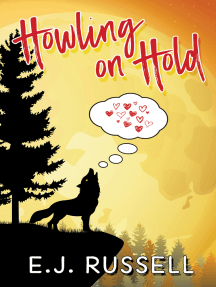 Howling on Hold by E.J. Russell