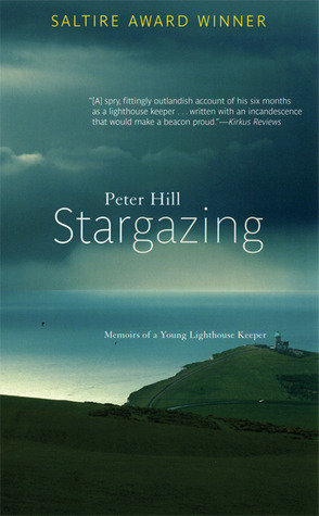 Stargazing: Memoirs Of A Lighthouse Keeper by Peter Hill