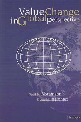 Value Change in Global Perspective by Ronald F. Inglehart, Paul Abramson