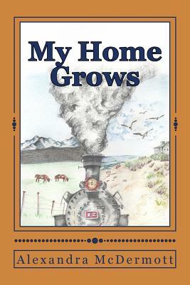 My Home Grows by Alexandra McDermott