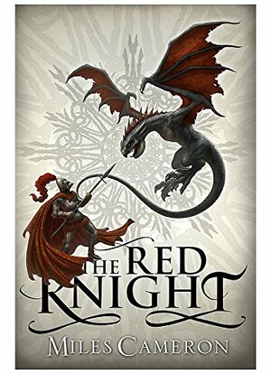 The Red Knight by Miles Cameron