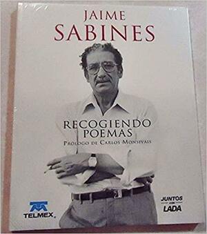 Recogiendo Poemas by Jaime Sabines