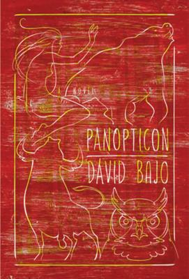 Panopticon by David Bajo