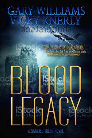 Blood Legacy by Gary Williams, Vicky Knerly