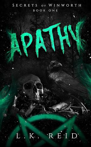 Apathy by L.K. Reid