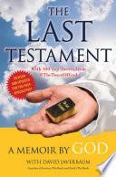 The Last Testament: A Memoir by David Javerbaum, David Javerbaum