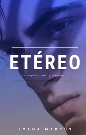 Etéreo by Joana Marcús