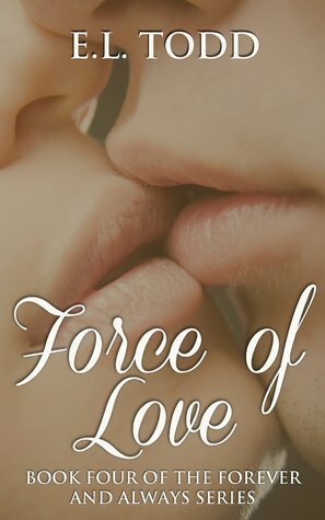 Force of Love by E.L. Todd