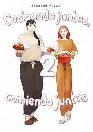 Cocinando juntas, comiendo juntas vol 2 by Sakaomi Yuzaki