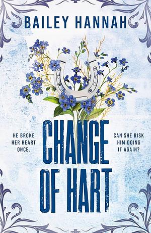 Change of Hart by Bailey Hannah