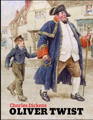 Oliver Twist by Charles Dickens