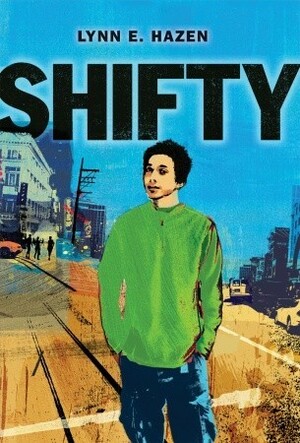 Shifty by Lynn E. Hazen