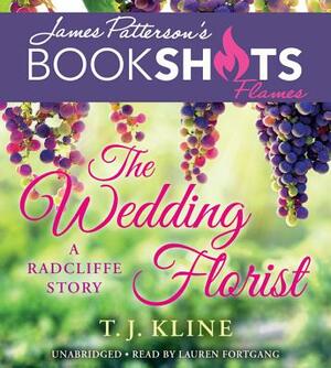 The Wedding Florist: A Radcliffe Story by T.J. Kline