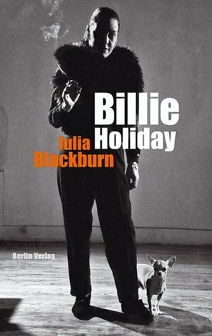 Billie Holiday by Julia Blackburn, Barbara Christ