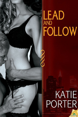Lead and Follow by Katie Porter