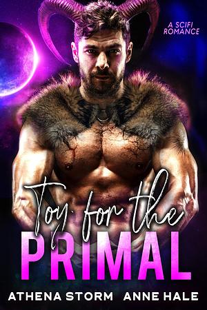 Toy for the Primal by Anne Hale, Athena Storm