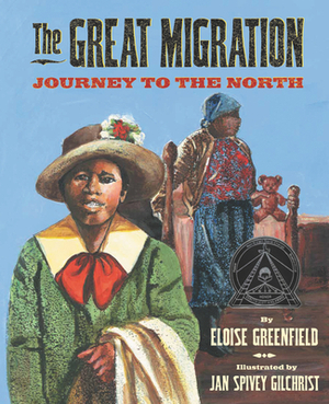 The Great Migration: Journey to the North by Eloise Greenfield