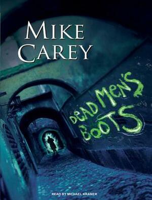 Dead Men's Boots by Mike Carey