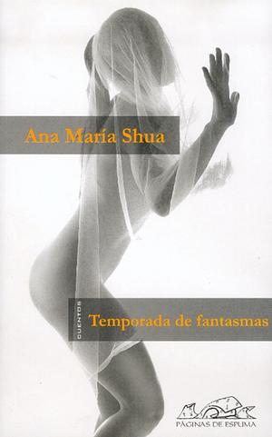 Temporada de fantasmas by Ana María Shua