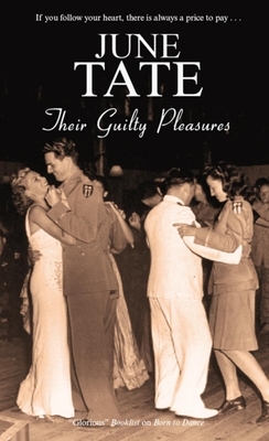 Their Guilty Pleasures by June Tate