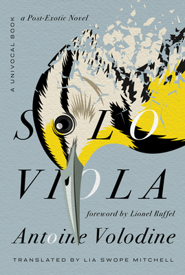 Solo Viola: A Post-Exotic Novel by Antoine Volodine